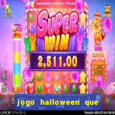 jogo halloween que ganha dinheiro